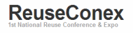 ReuseConex, 1st National Reuse Conference & Expo