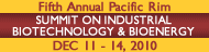 Fifth Annual Pacific Rim Summit on Industrial Biotechnology and Bioenergy